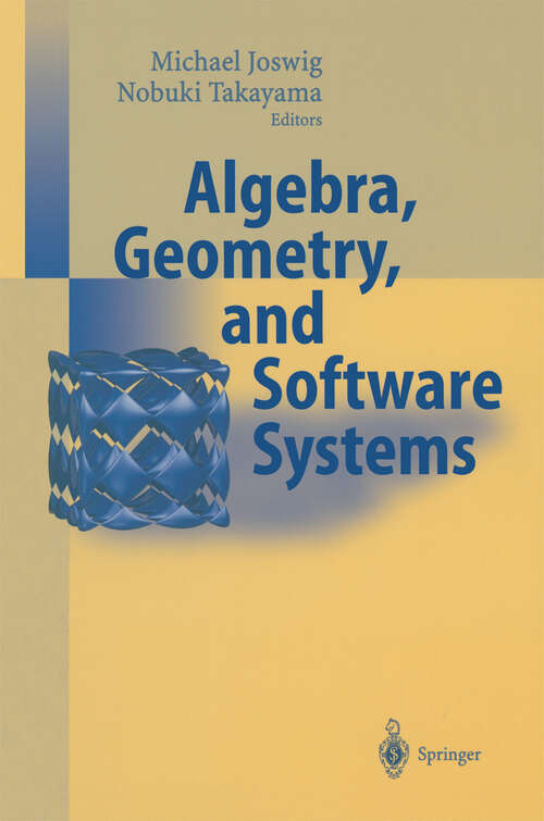 Book cover of Algebra, Geometry and Software Systems (2003)