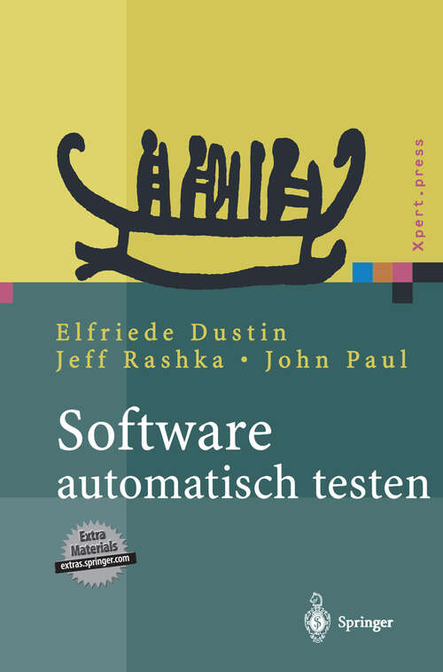 Book cover of Software automatisch testen: Verfahren, Handhabung und Leistung (2001) (Xpert.press)