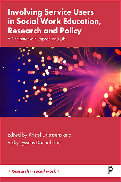 Book cover of Involving Service Users in Social Work Education, Research and Policy: A Comparative European Analysis (Research in Social Work)