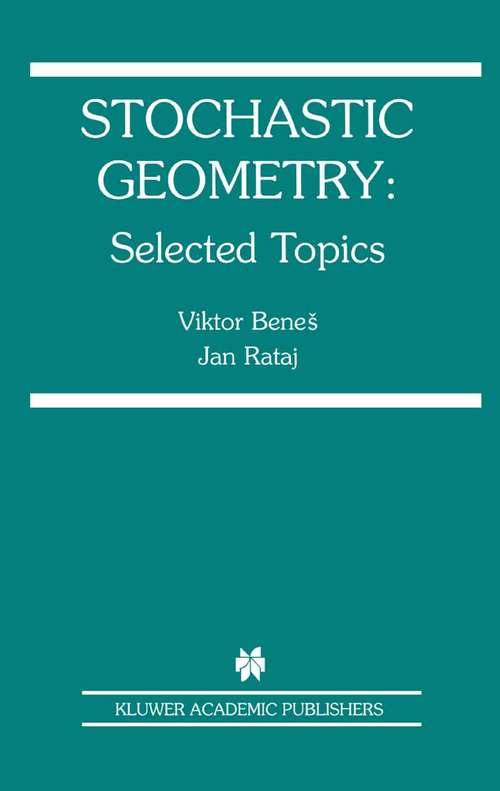 Book cover of Stochastic Geometry: Selected Topics (2004)