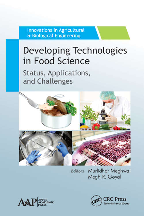 Book cover of Developing Technologies in Food Science: Status, Applications, and Challenges (Innovations in Agricultural & Biological Engineering)