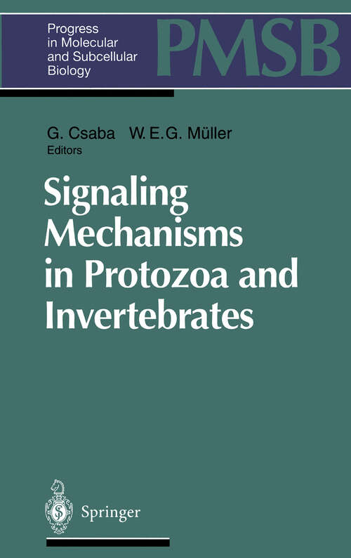 Book cover of Signaling Mechanisms in Protozoa and Invertebrates (1996) (Progress in Molecular and Subcellular Biology #17)