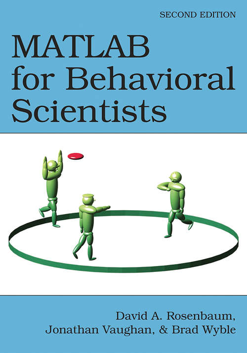 Book cover of MATLAB for Behavioral Scientists, Second Edition