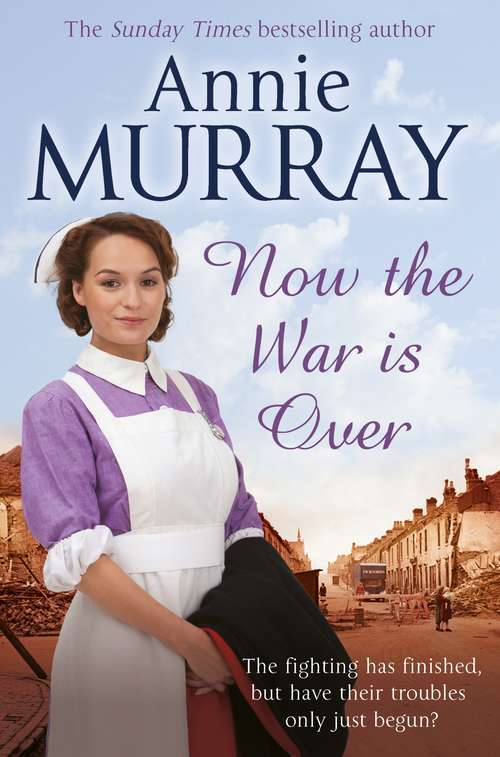 Book cover of Now The War Is Over
