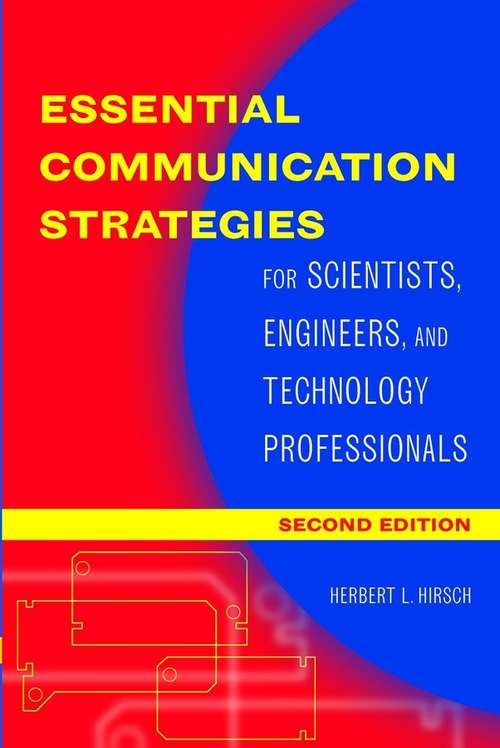 Book cover of Essential Communication Strategies: For Scientists, Engineers, and Technology Professionals (2)