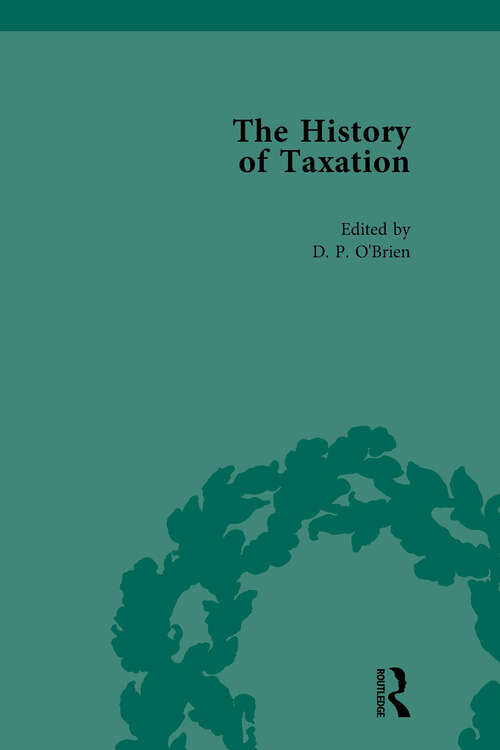 Book cover of The History of Taxation Vol 1