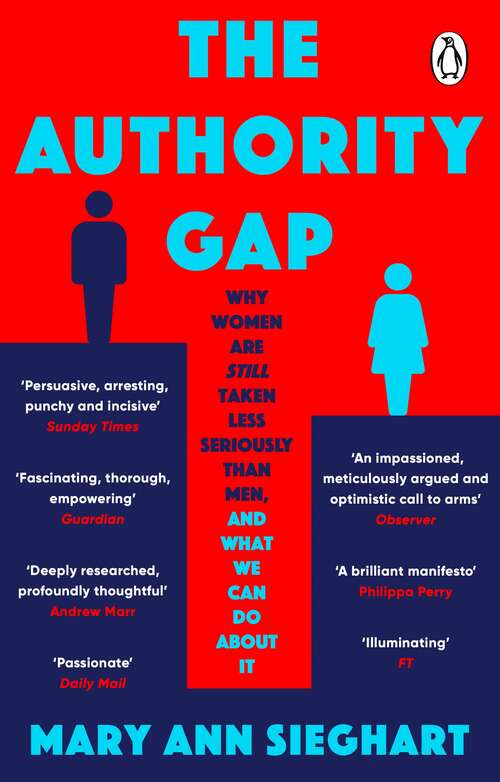 Book cover of The Authority Gap: Why women are still taken less seriously than men, and what we can do about it