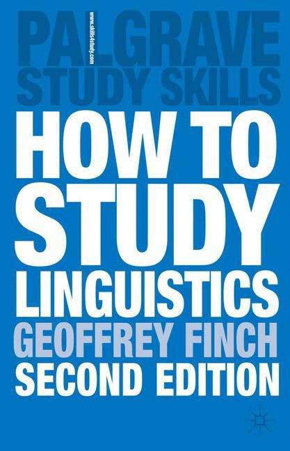 Book cover of How to Study Linguistics: A Guide to Understanding Language (PDF)