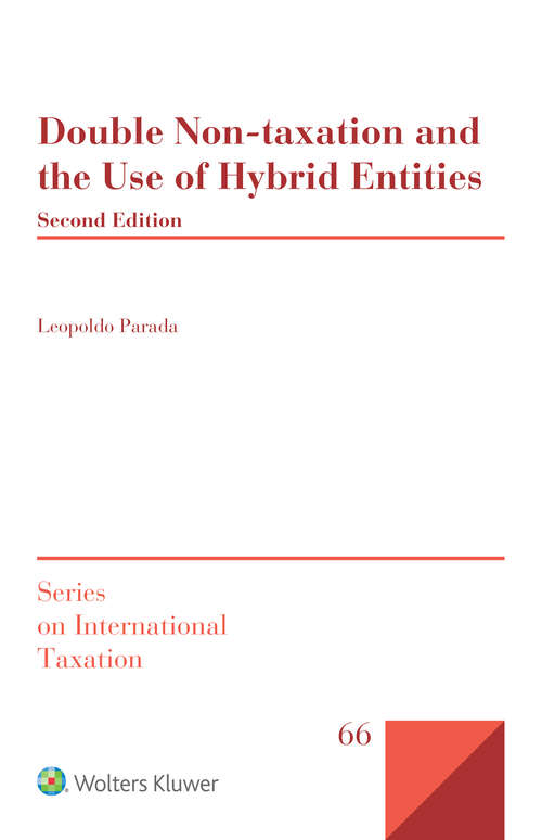 Book cover of Double non-taxation and the use of hybrid entities (Series on International Taxation)