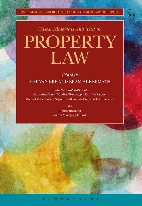 Book cover of Cases, Materials and Text on Property Law (Ius Commune Casebooks for the Common Law of Europe)