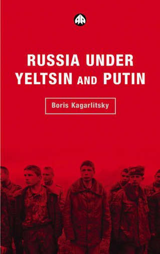 Book cover of Russia Under Yeltsin and Putin: Neo-Liberal Autocracy