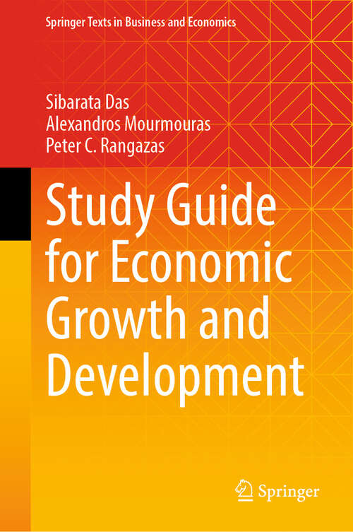 Book cover of Study Guide for Economic Growth and Development (2024) (Springer Texts in Business and Economics)