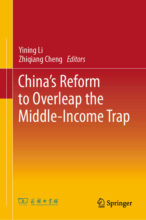 Book cover of China’s Reform to Overleap the Middle-Income Trap (1st ed. 2019)
