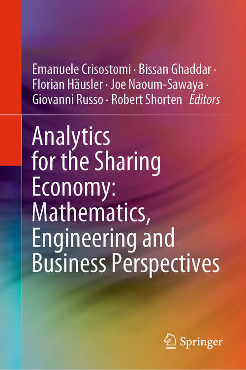 Book cover of Analytics for the Sharing Economy: Mathematics, Engineering and Business Perspectives (1st ed. 2020)