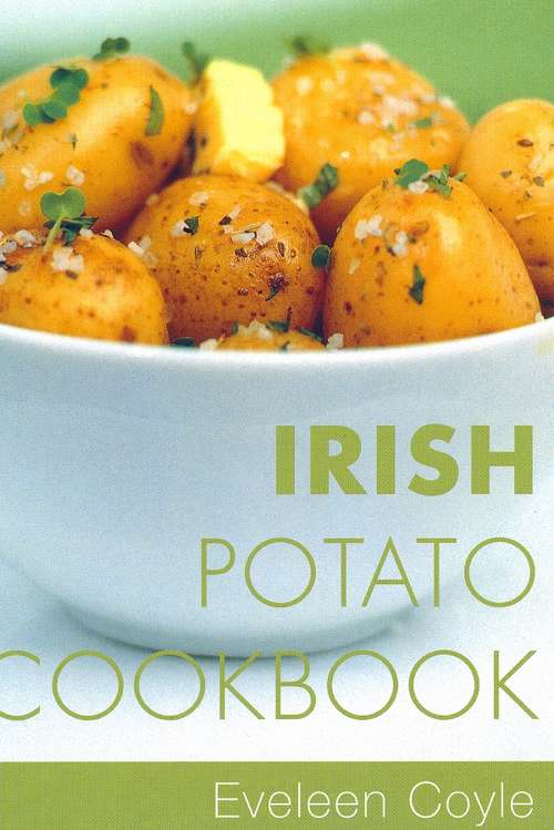 Book cover of Irish Potato Cookbook: Traditional Irish Recipes (2)