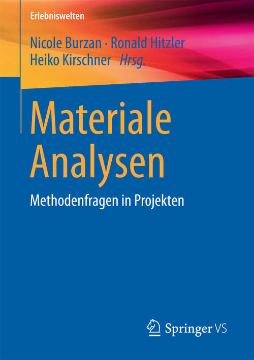 Book cover of Materiale Analysen: Methodenfragen in Projekten (1. Aufl. 2016) (Erlebniswelten)