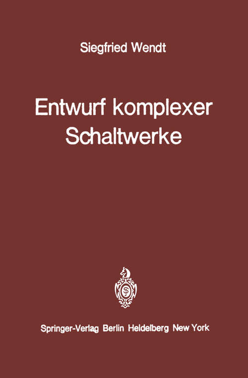 Book cover of Entwurf komplexer Schaltwerke (1974)