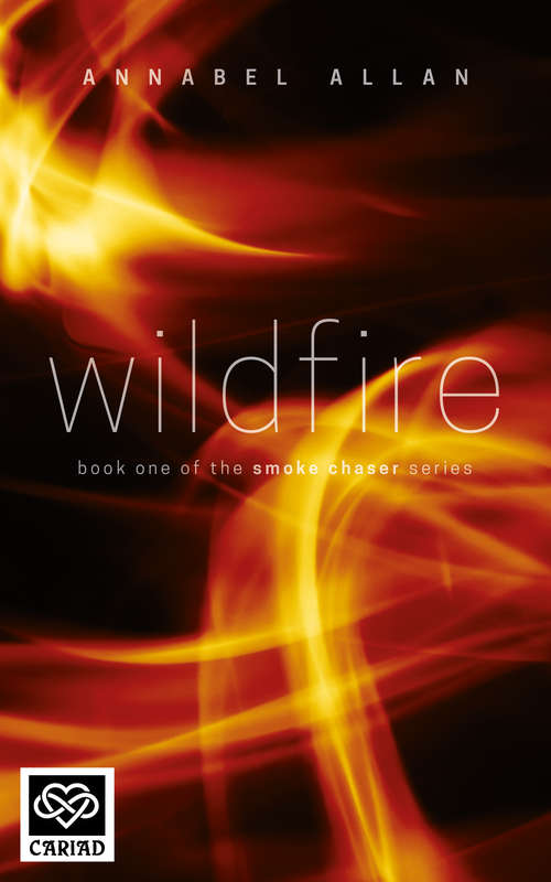 Book cover of Wildfire: The Smoke Chaser Series (Smoke Chaser Series #1)