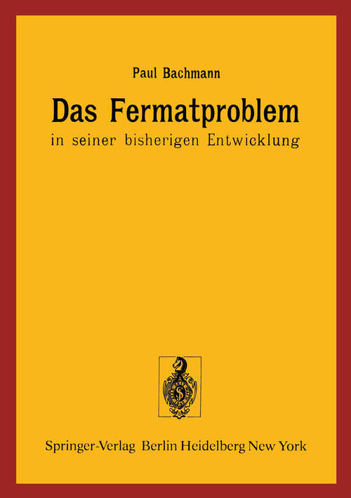Book cover of Das Fermatproblem in seiner bisherigen Entwicklung (1976)