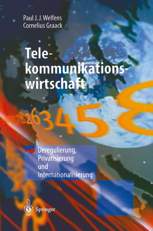 Book cover of Telekommunikationswirtschaft: Deregulierung, Privatisierung und Internationalisierung (1996)