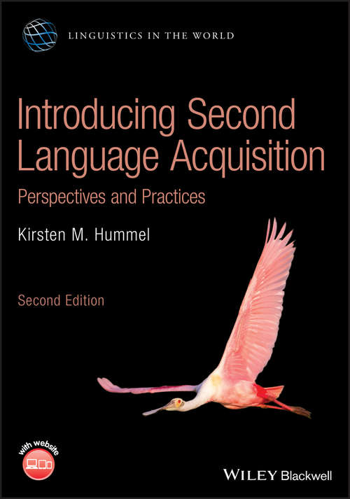 Book cover of Introducing Second Language Acquisition: Perspectives and Practices (2) (Linguistics in the World)
