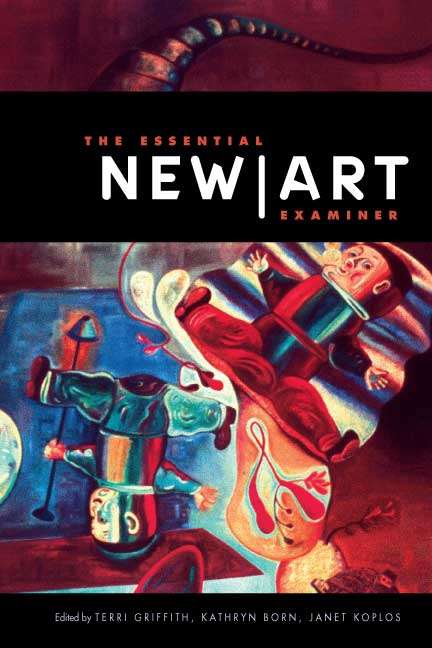 Book cover of The Essential "New Art Examiner"