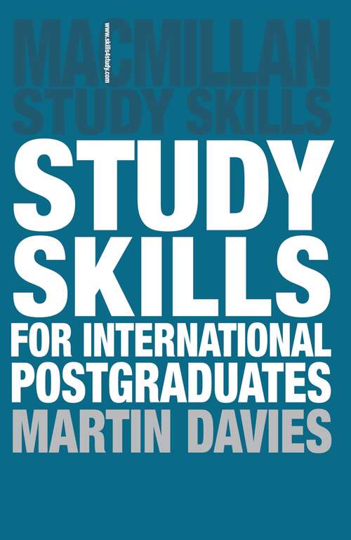 Book cover of Study Skills for International Postgraduates (2011) (Macmillan Study Skills)