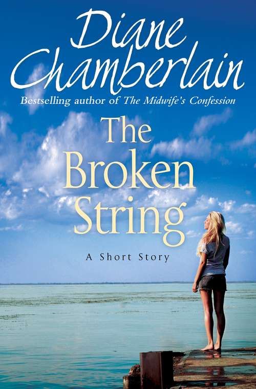 Book cover of The Broken String: A short story