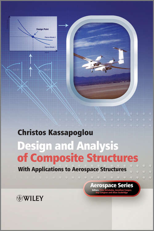 Book cover of Design and Analysis of Composite Structures: With Applications to Aerospace Structures (Aerospace Series #31)