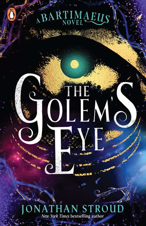 Book cover of The Golem's Eye (The Bartimaeus Sequence: Bk. 2)