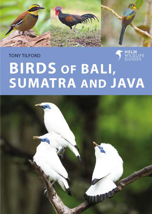 Book cover of Birds of Bali, Sumatra and Java (Helm Wildlife Guides)