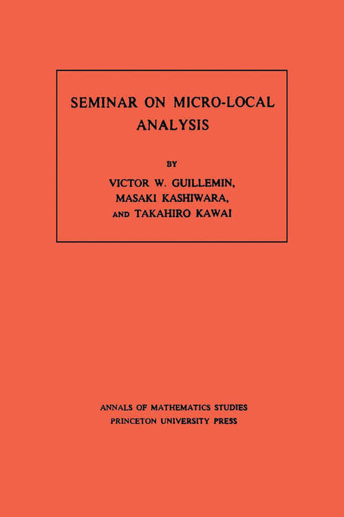 Book cover of Seminar on Micro-Local Analysis. (AM-93), Volume 93