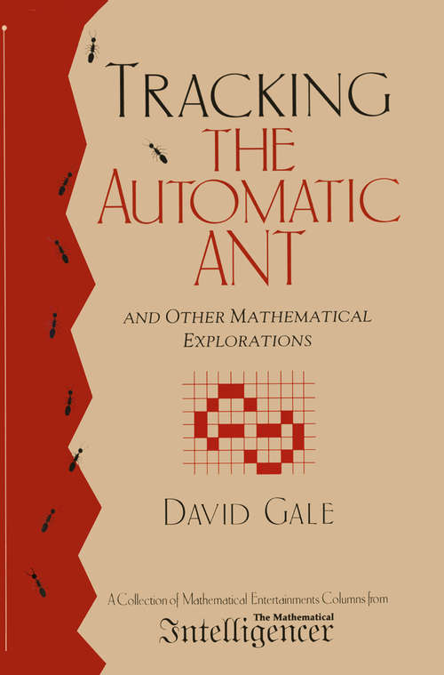 Book cover of Tracking the Automatic ANT: And Other Mathematical Explorations (1998)