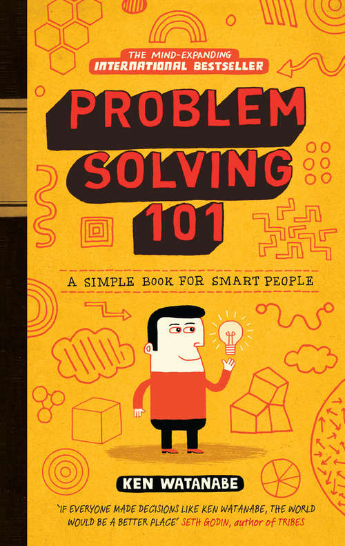 Book cover of Problem Solving 101: A simple book for smart people