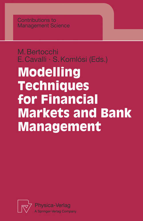Book cover of Modelling Techniques for Financial Markets and Bank Management (1996) (Contributions to Management Science)