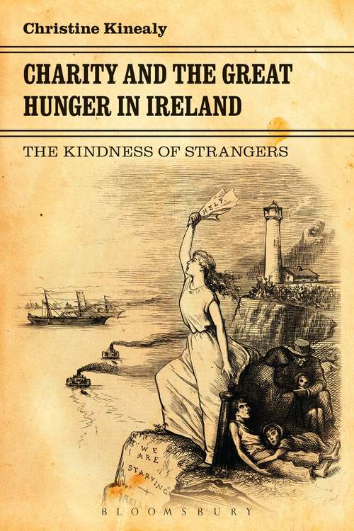 Book cover of Charity and the Great Hunger in Ireland: The Kindness of Strangers