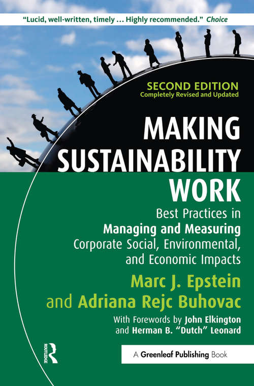 Book cover of Making Sustainability Work: Best Practices in Managing and Measuring Corporate Social, Environmental and Economic Impacts (2)