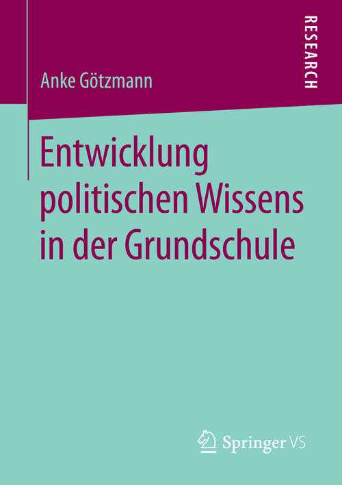 Book cover of Entwicklung politischen Wissens in der Grundschule (2015)