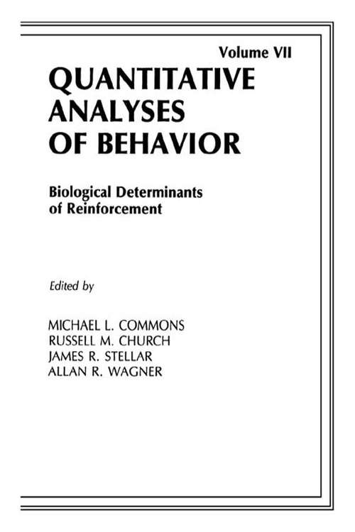 Book cover of Biological Determinants of Reinforcement: Biological Determinates of Reinforcement (Quantitative Analyses of Behavior Series)