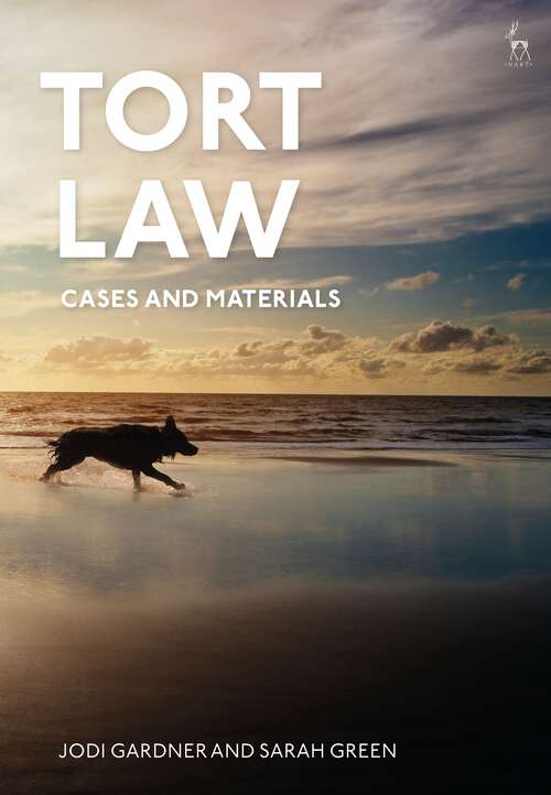 Book cover of Tort Law: Cases and Materials