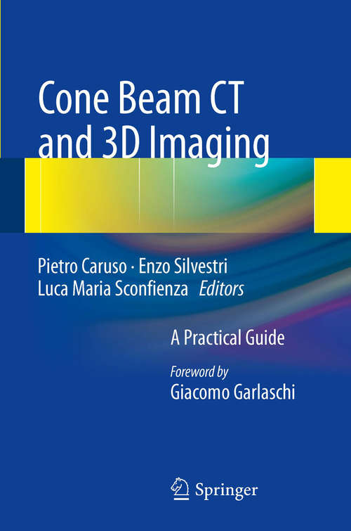 Book cover of Cone Beam CT and 3D imaging: A Practical Guide (2014)