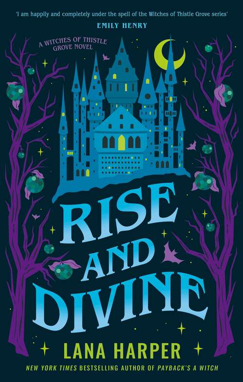 Book cover of Rise and Divine (The Witches of Thistle Grove #5)