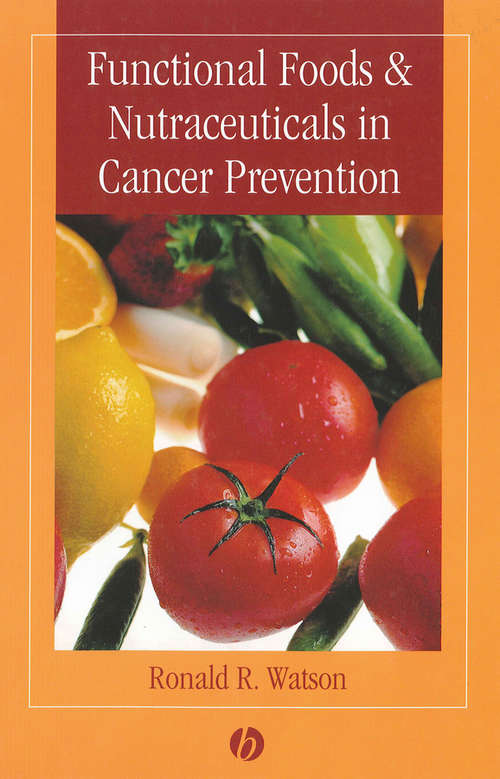 Book cover of Functional Foods and Nutraceuticals in Cancer Prevention