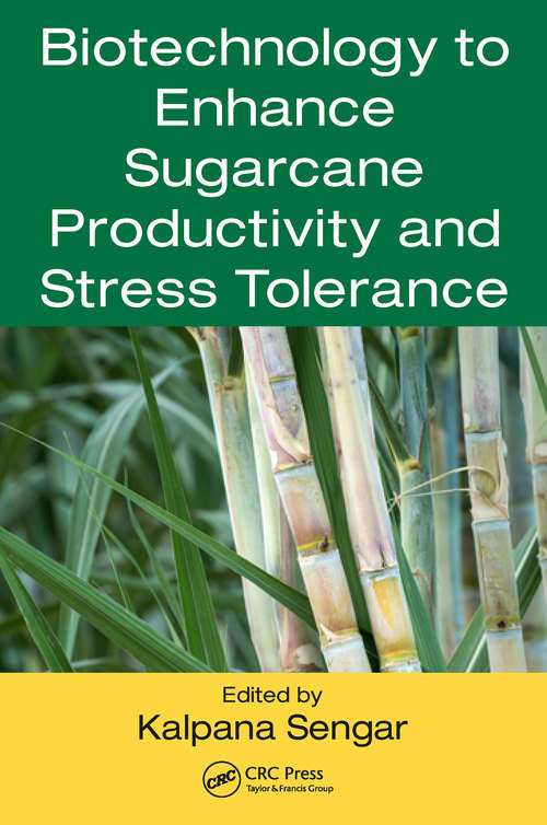 Book cover of Biotechnology to Enhance Sugarcane Productivity and Stress Tolerance