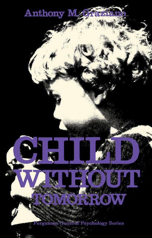 Book cover of Child Without Tomorrow: Pergamon General Psychology Series