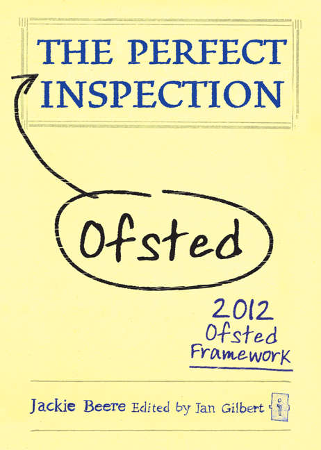 Book cover of The Perfect Ofsted Inspection: 2012 Ofsted Framework (Perfect Ser.)