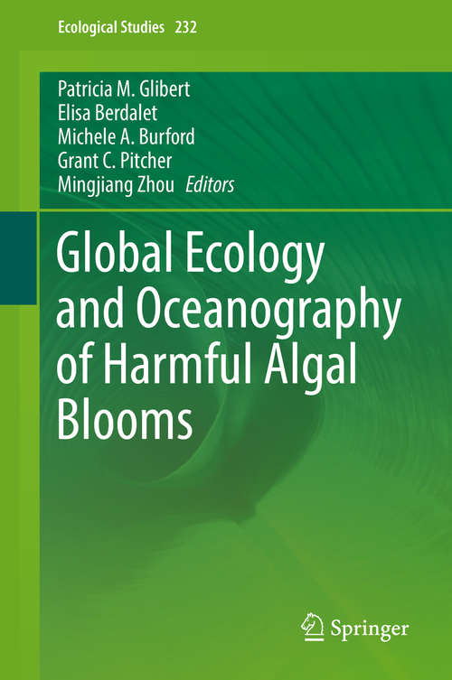 Book cover of Global Ecology and Oceanography of Harmful Algal Blooms (Ecological Studies #232)
