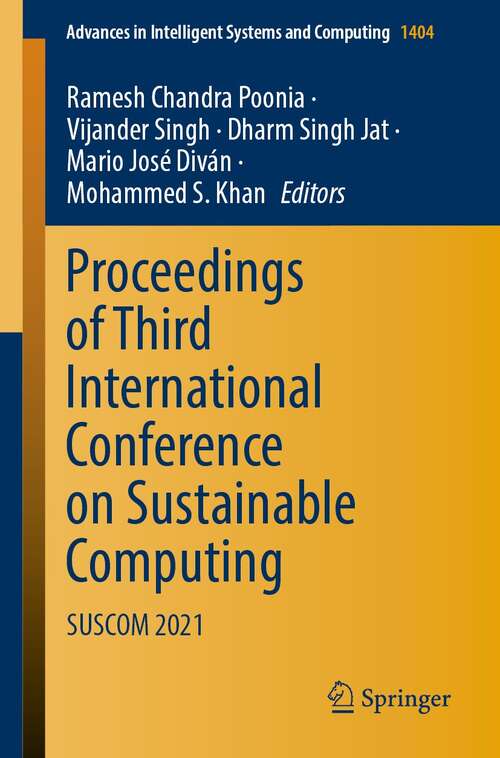 Book cover of Proceedings of Third International Conference on Sustainable Computing: SUSCOM 2021 (1st ed. 2022) (Advances in Intelligent Systems and Computing #1404)