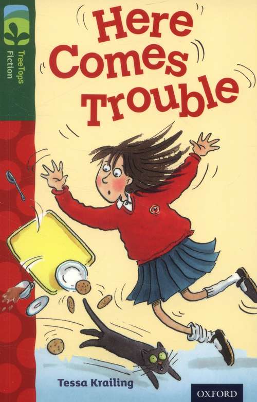 Book cover of Oxford Reading Tree, Level 12, TreeTops Fiction, Pack A: Here Comes Trouble (2014 edition) (PDF)