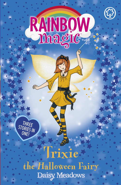 Book cover of Trixie the Halloween Fairy: Special (Rainbow Magic #1)